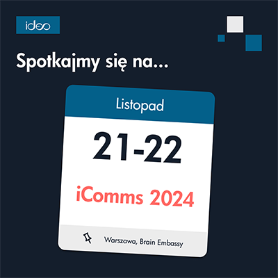 Ideo na konferencji iComms 2024