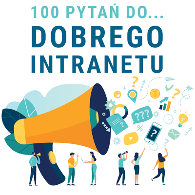 100 pytań do... Checklista przed wdrożeniem Intranetu